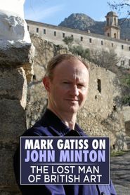  Mark Gatiss on John Minton: The Lost Man of British Art Poster
