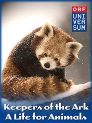 Keepers of the Ark: A Life for Animals Poster
