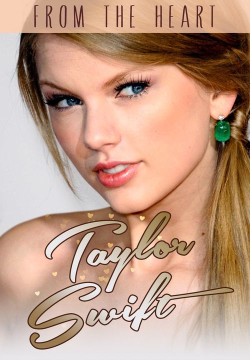 Taylor Swift: From the Heart Poster