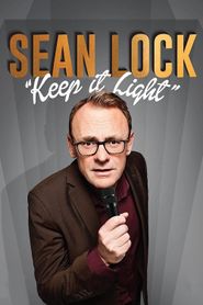  Sean Lock: Keep It Light - Live Poster