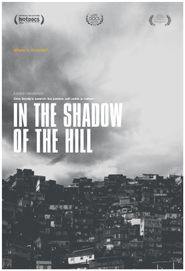  In the Shadow of the Hill Poster
