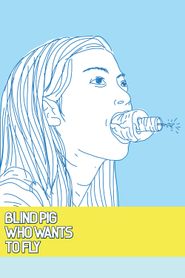  Blind Pig Who Wants to Fly Poster