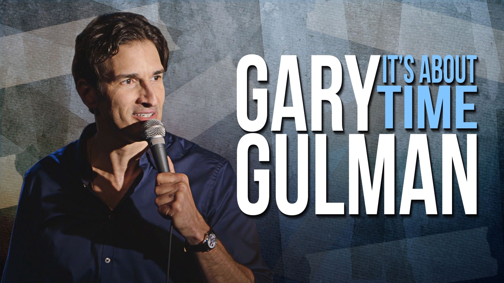 Gary Gulman: It's About Time Backdrop