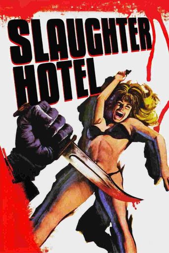  Slaughter Hotel Poster