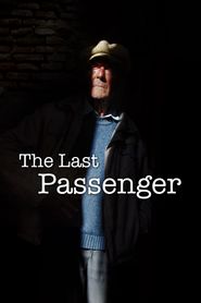 The Last Passenger: A True Story Poster