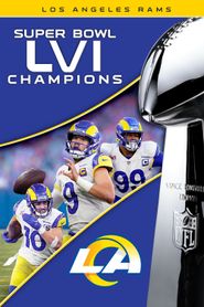  NFL Super Bowl LVI Champions: Los Angeles Rams Poster