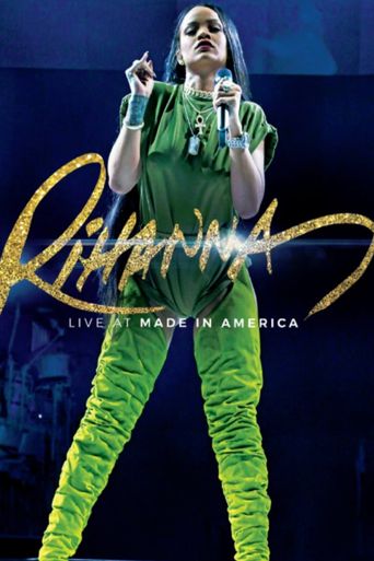 Rihanna: Live at Made In America Poster
