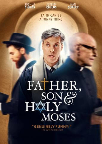  Father, Son and Holy Moses! Poster