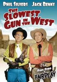  The Slowest Gun in the West Poster