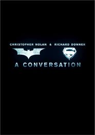  Christopher Nolan & Richard Donner: A Conversation Poster
