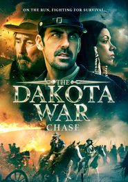  The Dakota War: Chase Poster