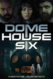  Dome House Six Poster