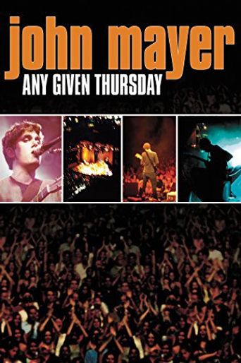  John Mayer: Any Given Thursday Poster
