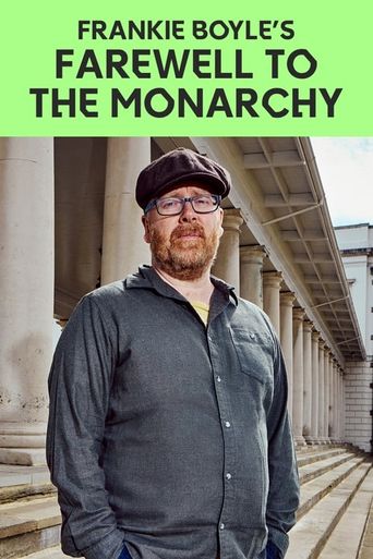  Frankie Boyle's Farewell to the Monarchy Poster