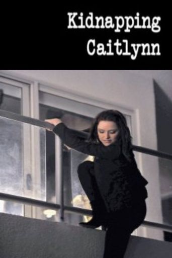  Kidnapping Caitlynn Poster