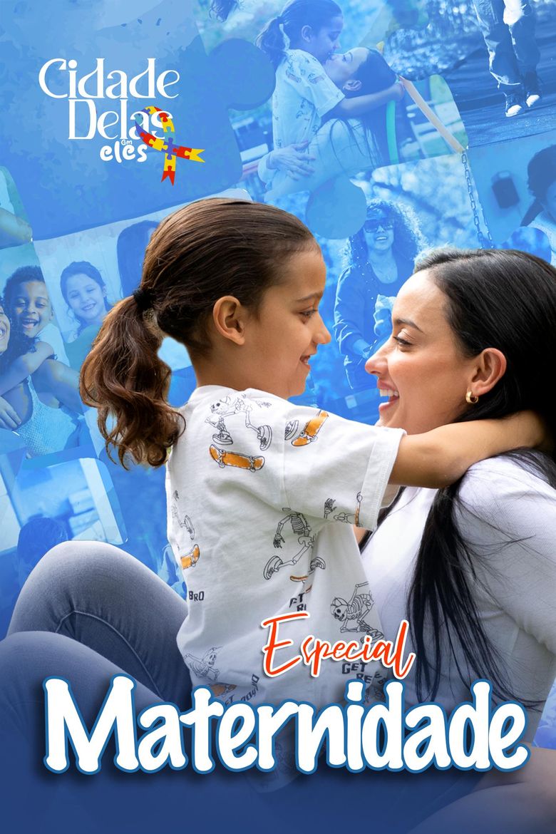 Cidade Delas com Eles: Especial Maternidade