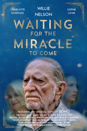  Waiting for the Miracle to Come Poster