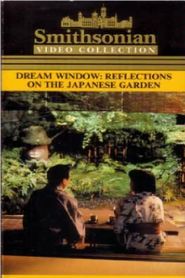  Dream Window: Reflections on the Japanese Garden Poster