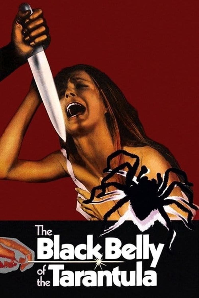 The Black Belly of the Tarantula Poster
