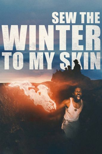  Sew the Winter to My Skin Poster