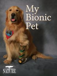  My Bionic Pet Poster
