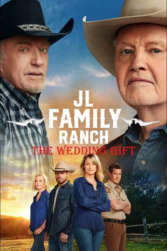  JL Family Ranch: The Wedding Gift Poster