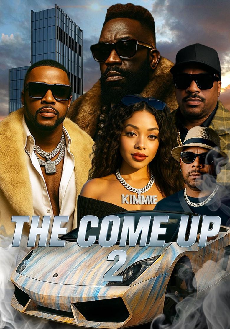 The Come Up 2
