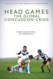  Head Games: The Global Concussion Crisis Poster