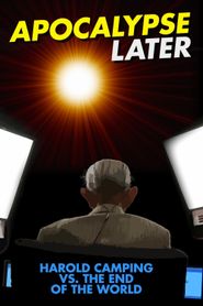Apocalypse Later: Harold Camping vs the End of the World Poster
