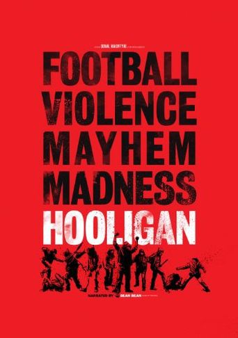  Hooligan Poster