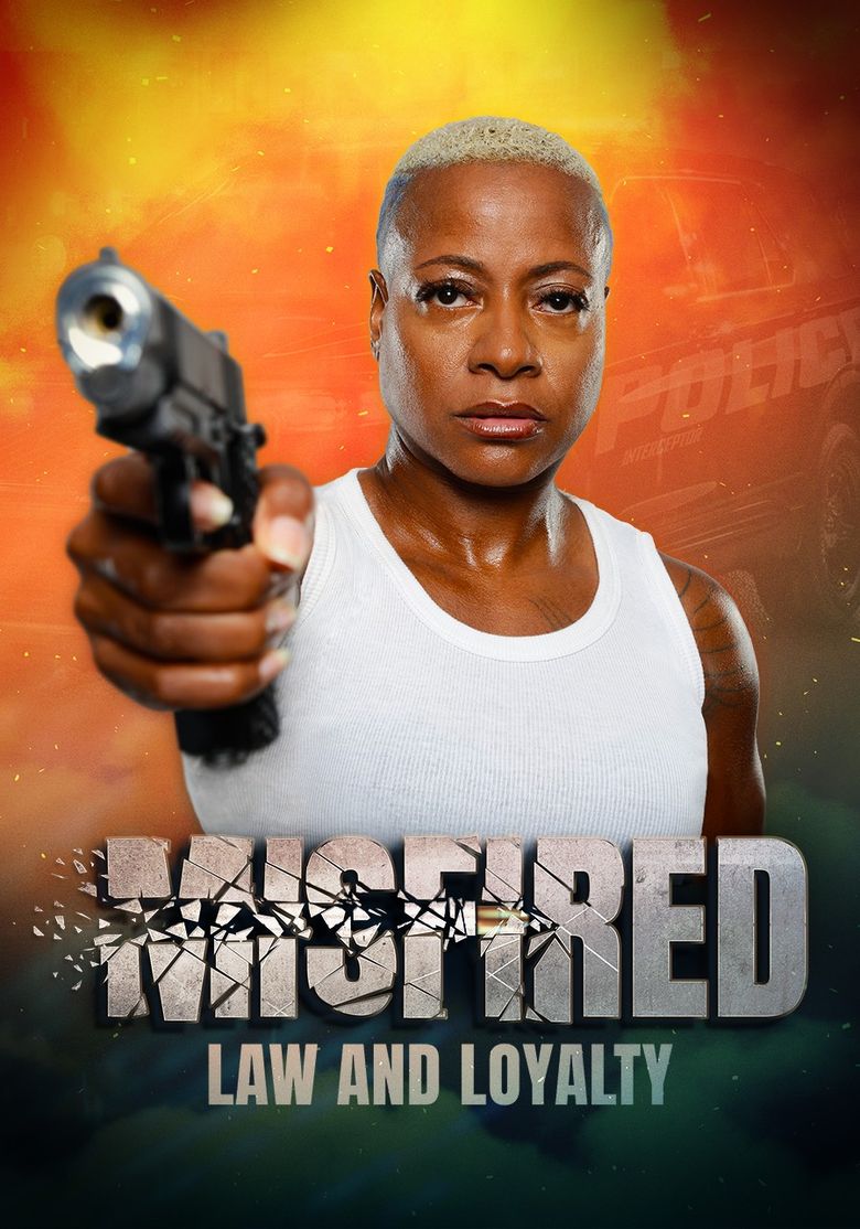 Misfired - Law and Loyalty