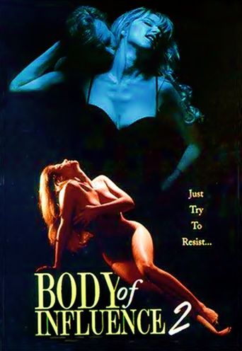  Body of Influence 2 Poster