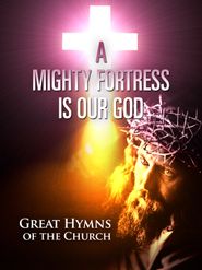  A Mighty Fortress is Our God Poster