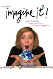  Imagine It!² The Power of Imagination Poster