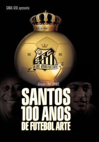 Santos, 100 Years of Playful Soccer Poster