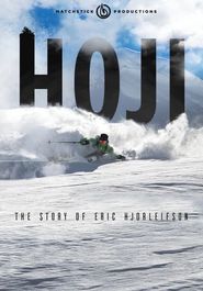  Hoji: The Story of Eric Hjorleifson Poster