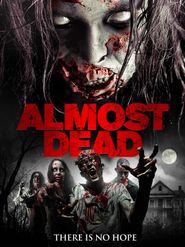  Almost Dead Poster