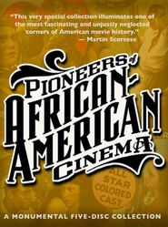  Pioneers of African-American Cinema: About the Restoration Poster