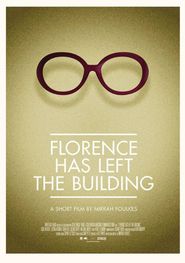  Florence Has Left the Building Poster