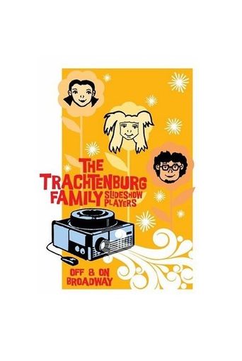  The Trachtenburg Family Slideshow Players: Off & On Broadway Poster