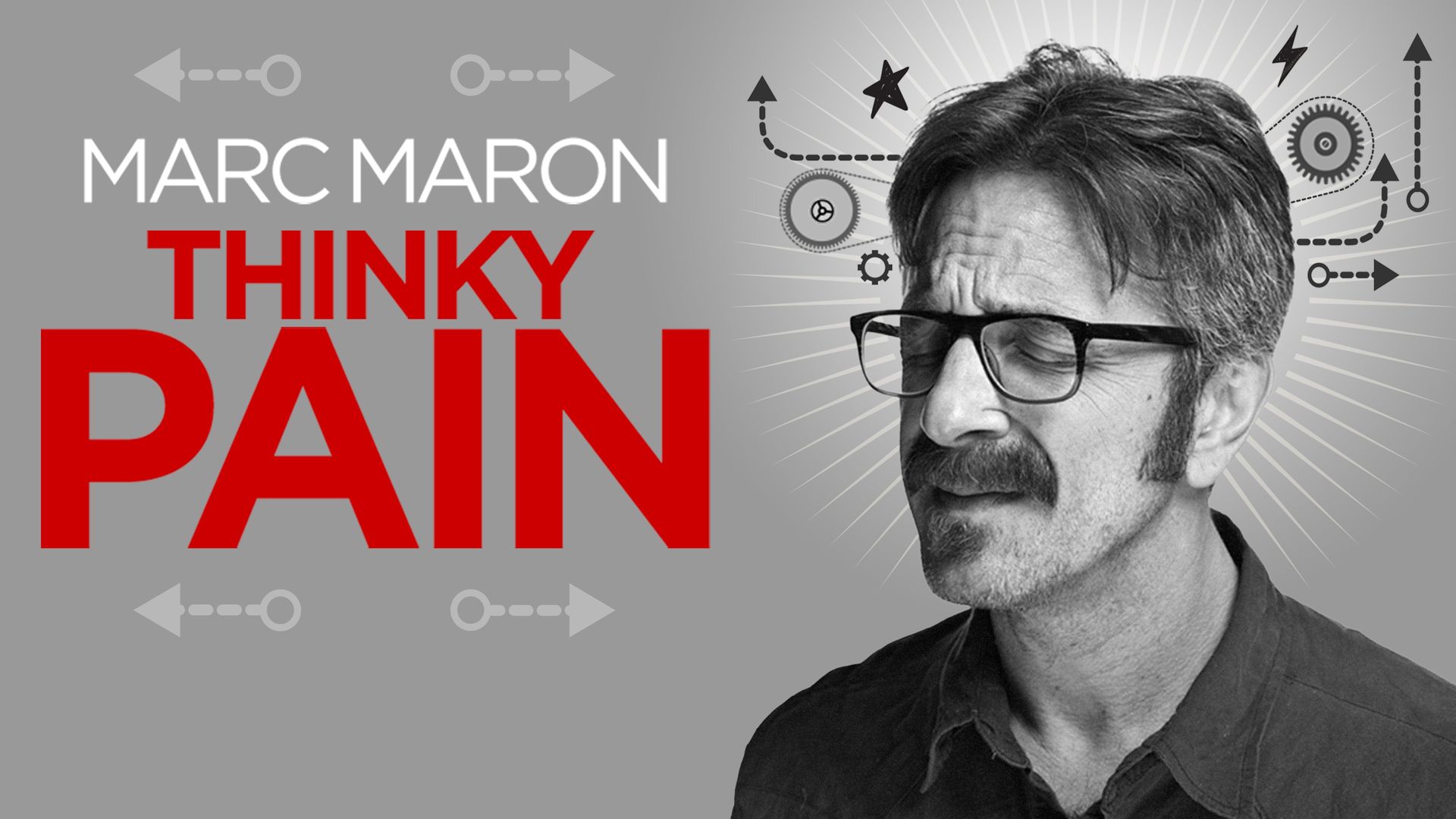 Marc Maron: Thinky Pain Backdrop
