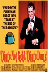 Neil Hamburger: That's Not Gold, That's Dung! Poster