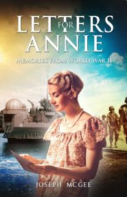  Letters for Annie: Memories from World War II Poster