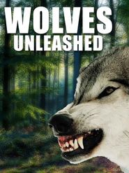  Wolves Unleashed Poster