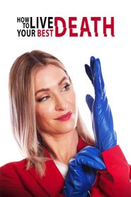  How to Live Your Best Death Poster