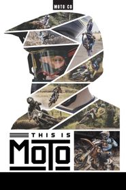  This is Moto Poster