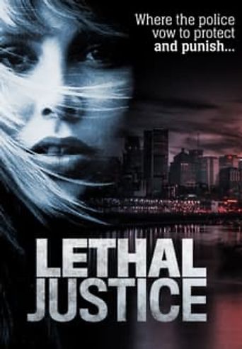  Lethal Justice Poster