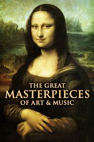 The Great Masterpieces of Art & Music Poster