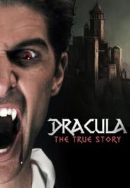  Dracula: The True Story Poster