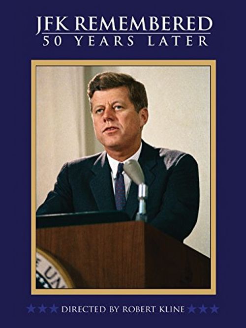 JFK Remembered: 50 Years Later Poster